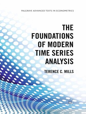 cover image of The Foundations of Modern Time Series Analysis